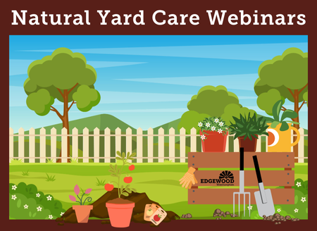 NATURAL YARD CARE WEBINARS